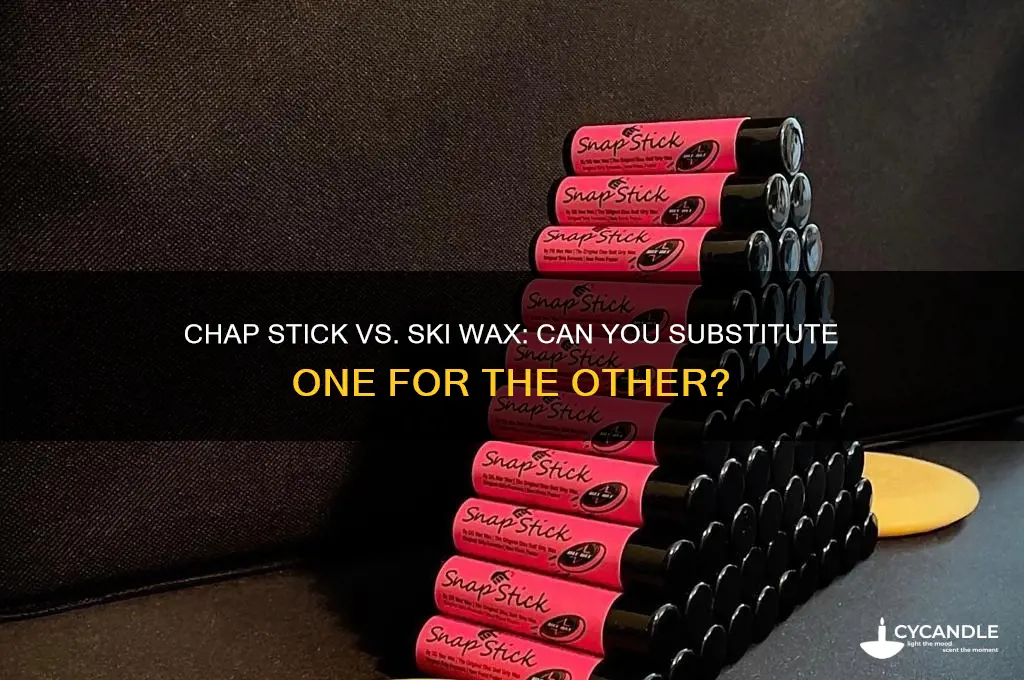 can you substitute chap stick for ski wax