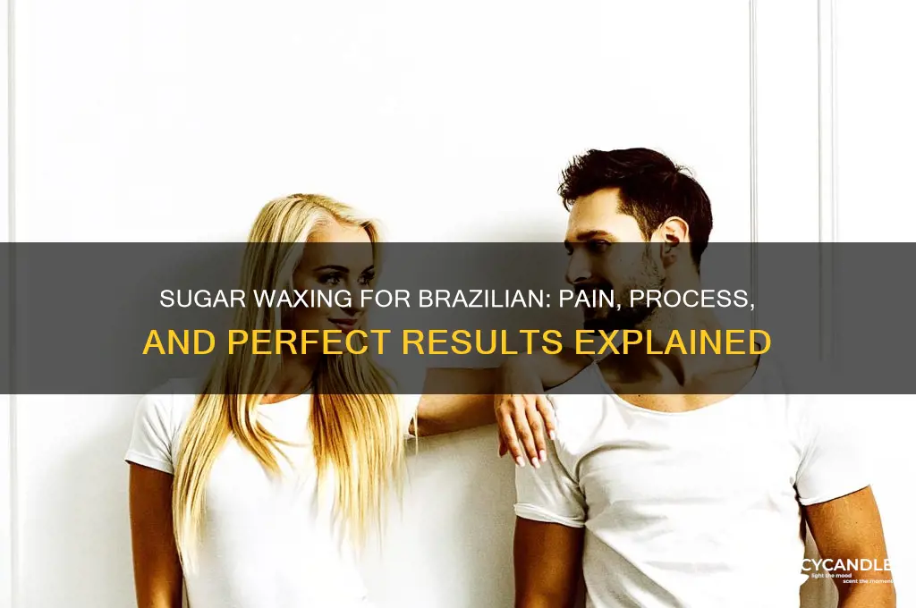 can you sugar wax brazilian