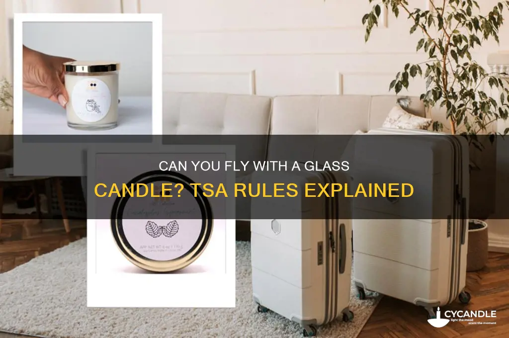 can you take a glass candle on a plane