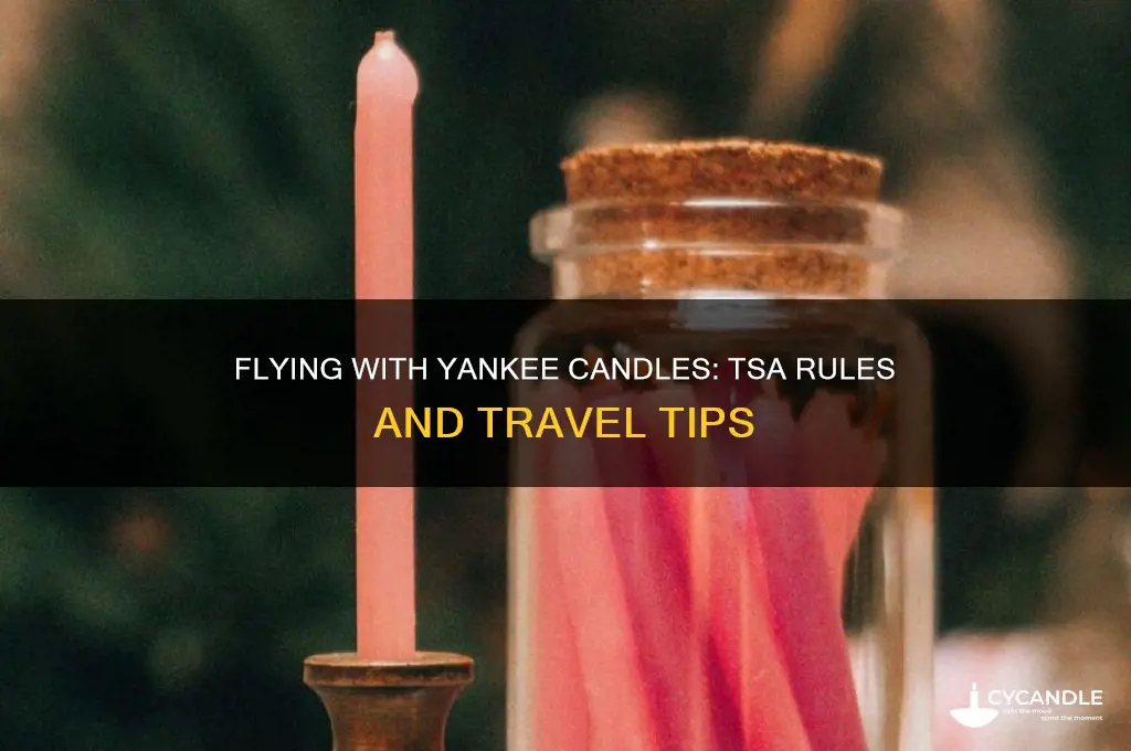 can you take a yankee candle on a plane