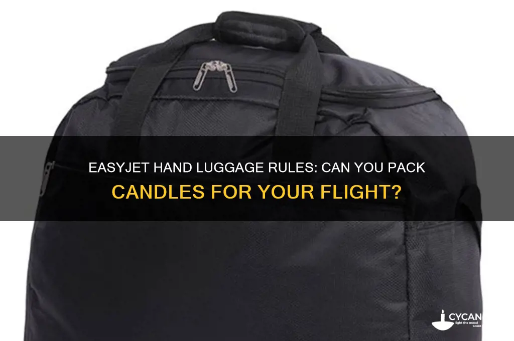 can you take candles in hand luggage easyjet
