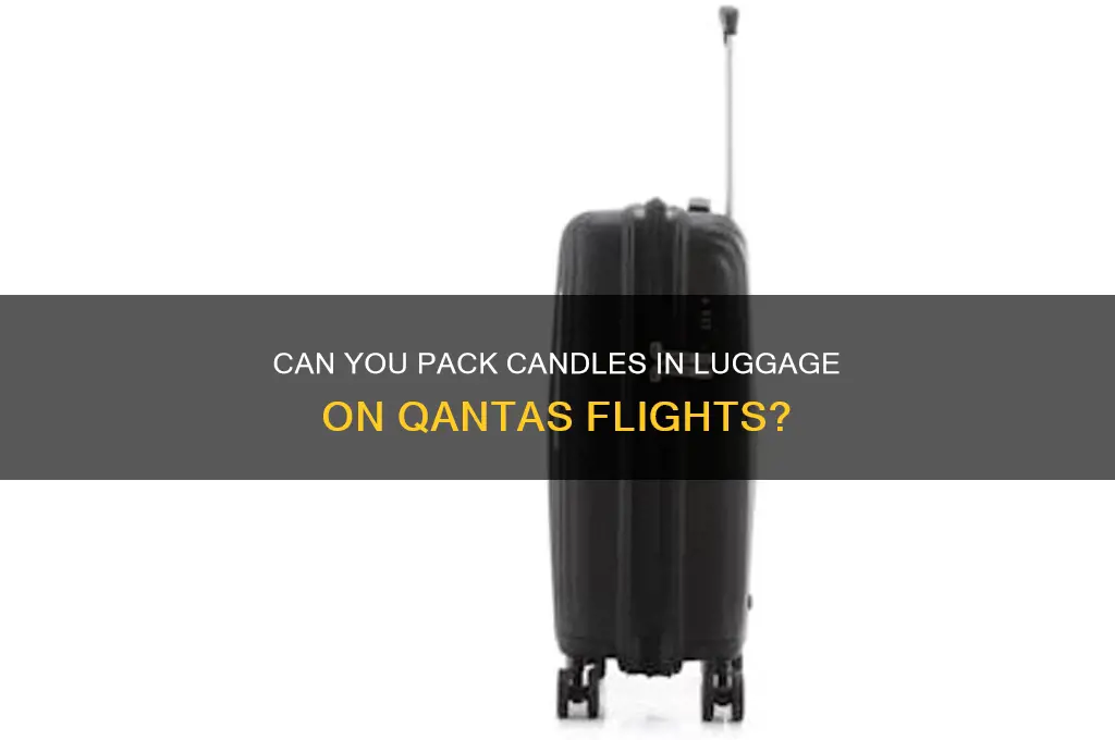 can you take candles on a plane qantas