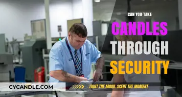 Can You Take Candles Through Airport Security? A Quick Guide