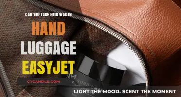 Can You Pack Hair Wax in EasyJet Hand Luggage? Find Out!