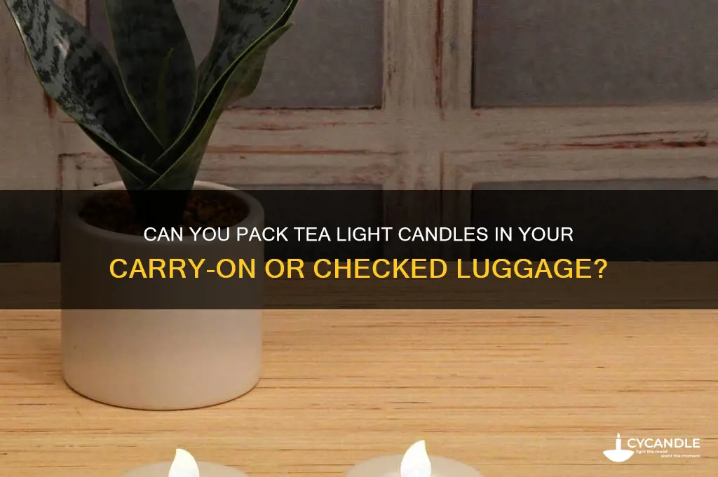 can you take tea light candles on a plane