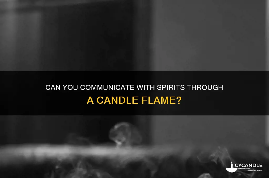 can you talk to spirits through a candle