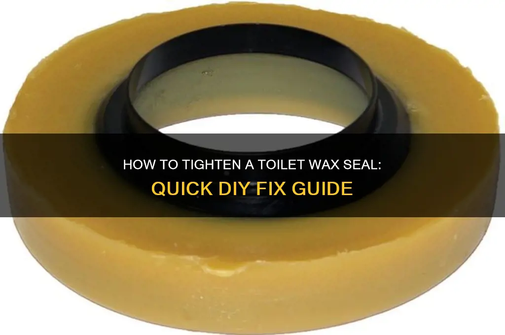 can you tighten toilet wax seal