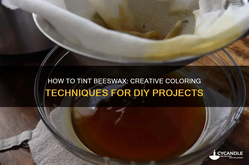 can you tint beeswax