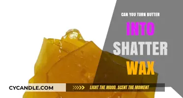 Transforming Butter into Shatter Wax: A Comprehensive DIY Guide