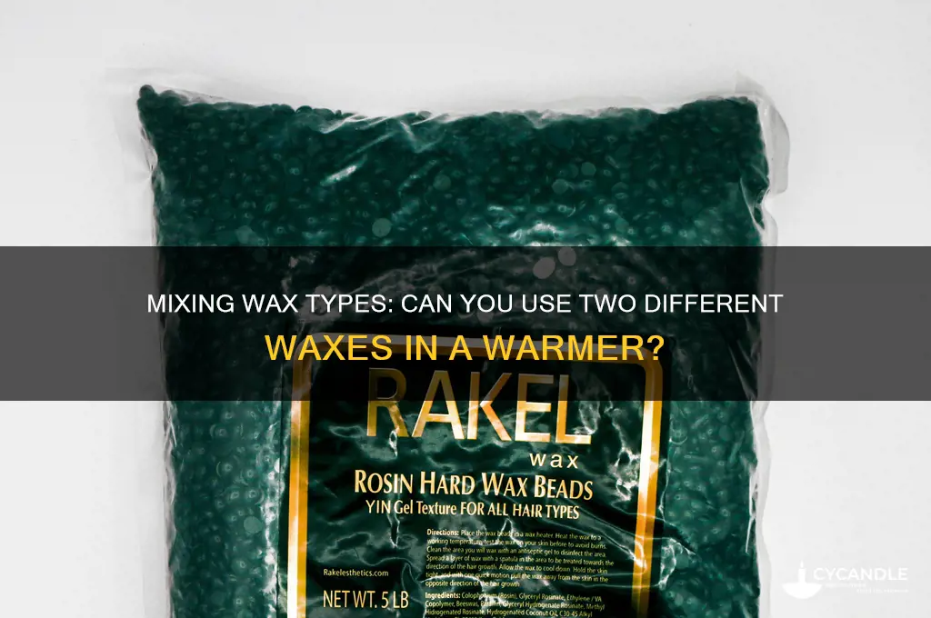 can you use 2 different waxes in wax warmee