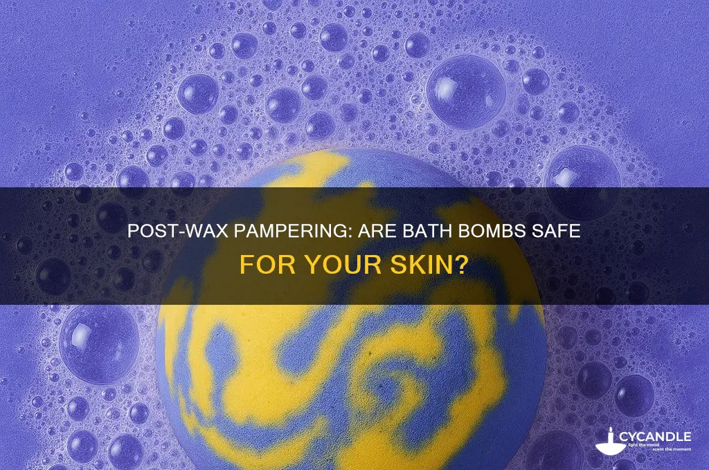 can you use a bath bomb after a wax
