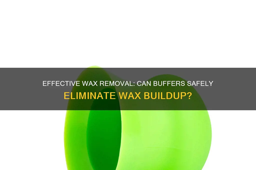 can you use a buffer to remove wax