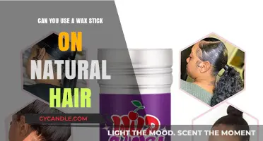Wax Sticks on Natural Hair: Benefits, Tips, and Best Practices