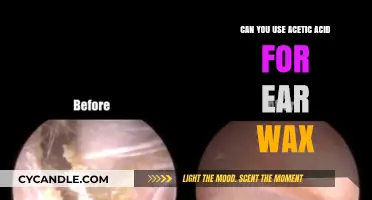Using Acetic Acid for Ear Wax: Safe, Effective, or Risky?