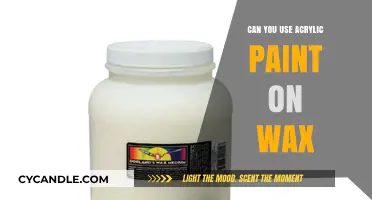 Acrylic Paint on Wax: Creative Techniques and Compatibility Explained