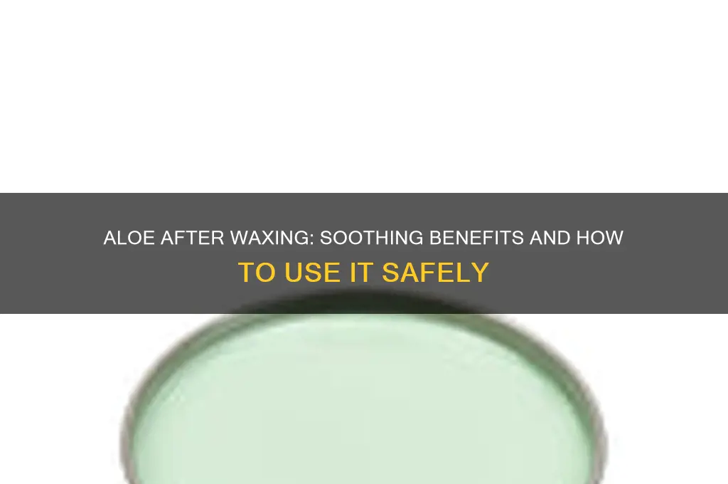 can you use aloe after waxing