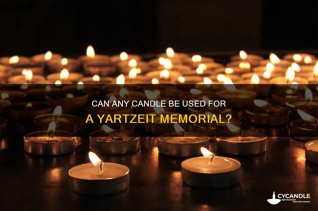 can you use any candle for a yartzhiet candle