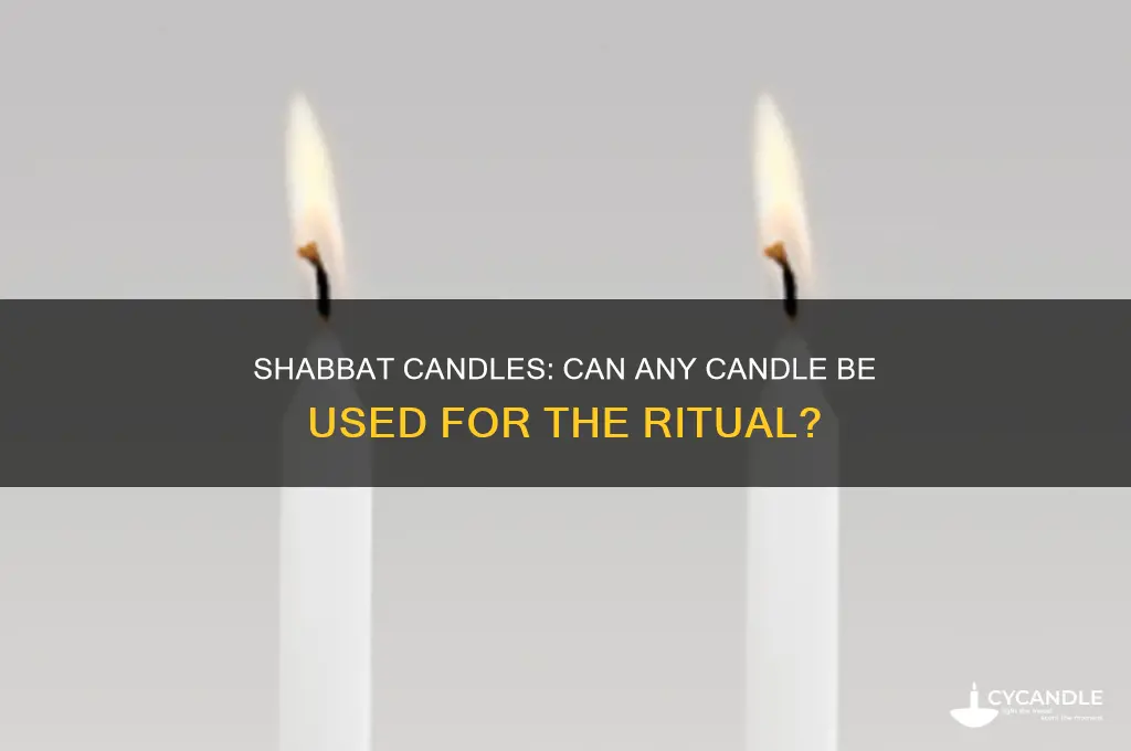 can you use any candles for shabbat
