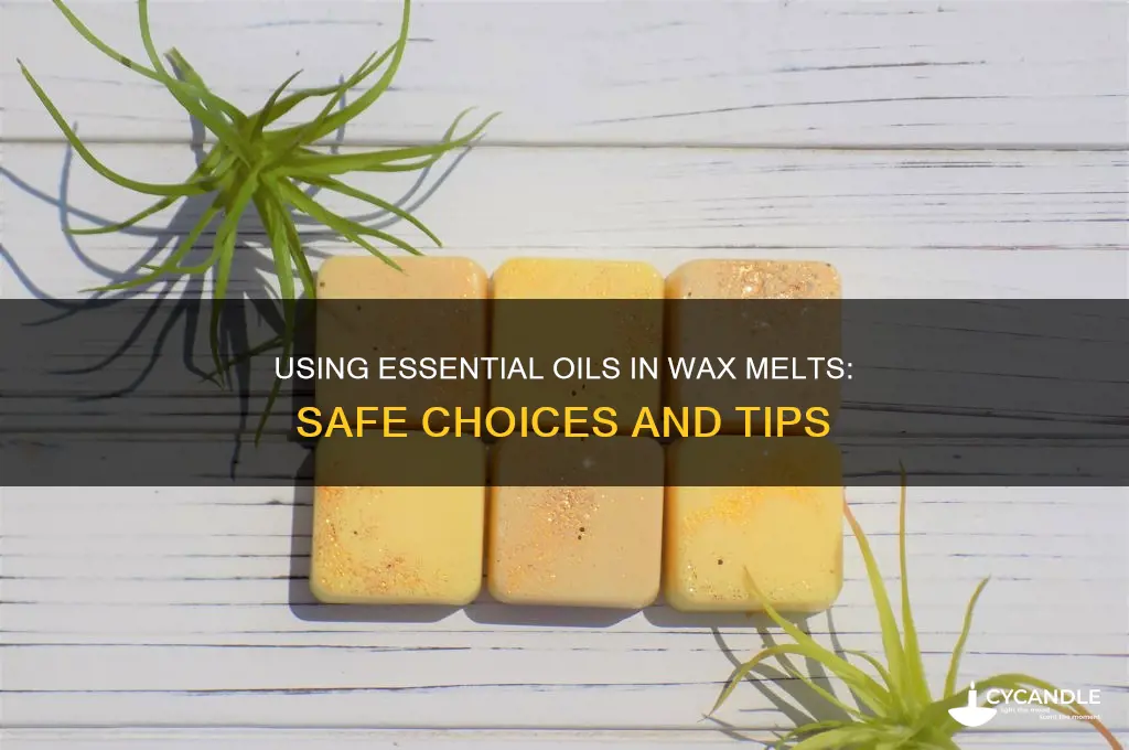 can you use any essential oil in wax melts