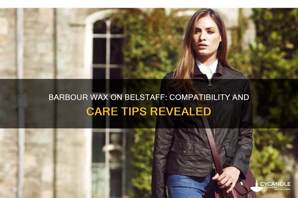 can you use barbour wax on belstaff