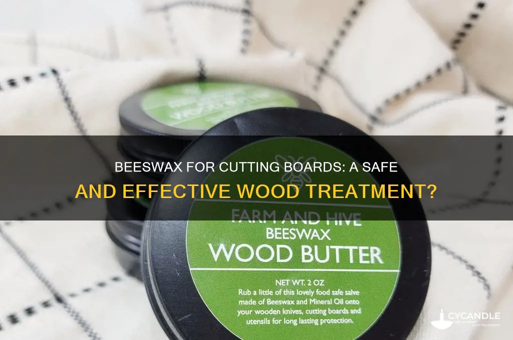 can you use bees wax on a cutting board