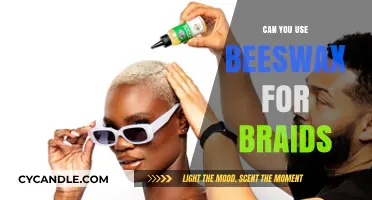 Using Beeswax for Braids: Benefits, Tips, and Best Practices