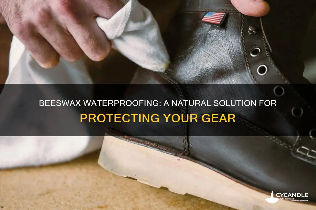 can you use beeswax for waterproofing