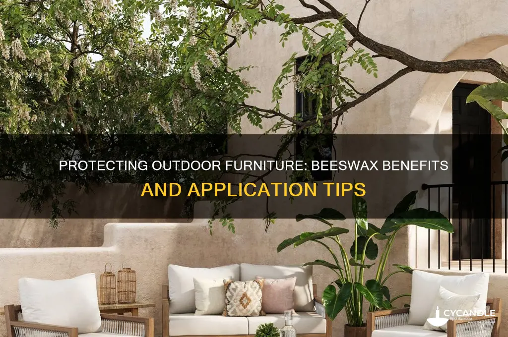 can you use beeswax on outdoor furniture