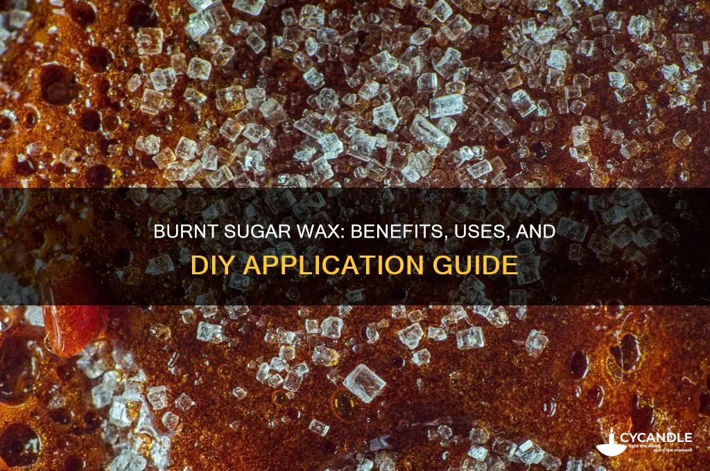 can you use burnt sugar wax
