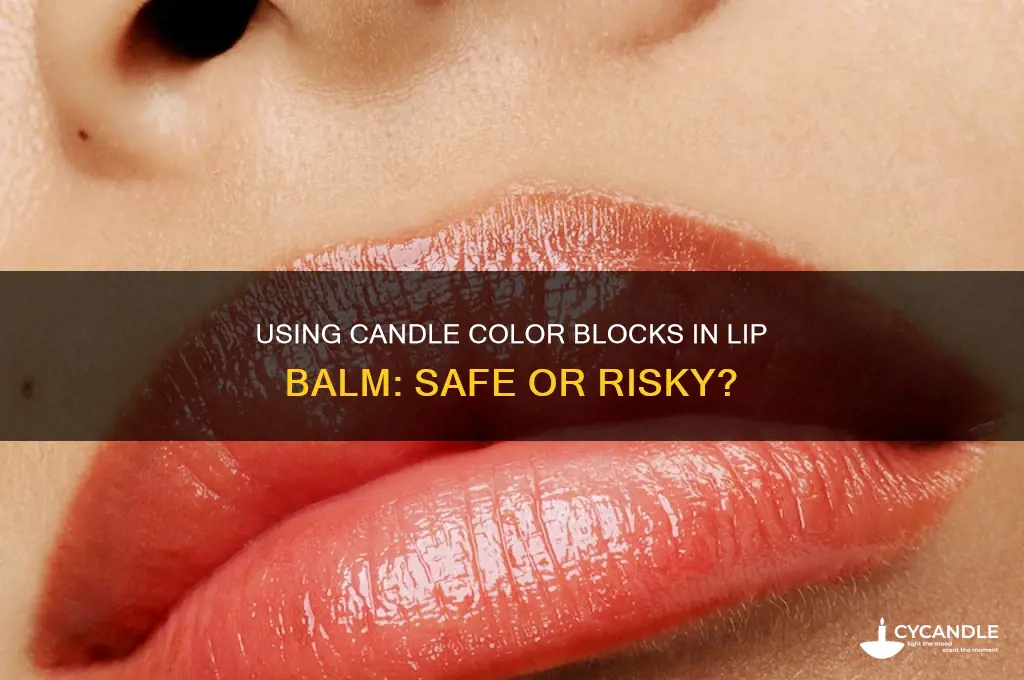 can you use candle color blocks in lip balm
