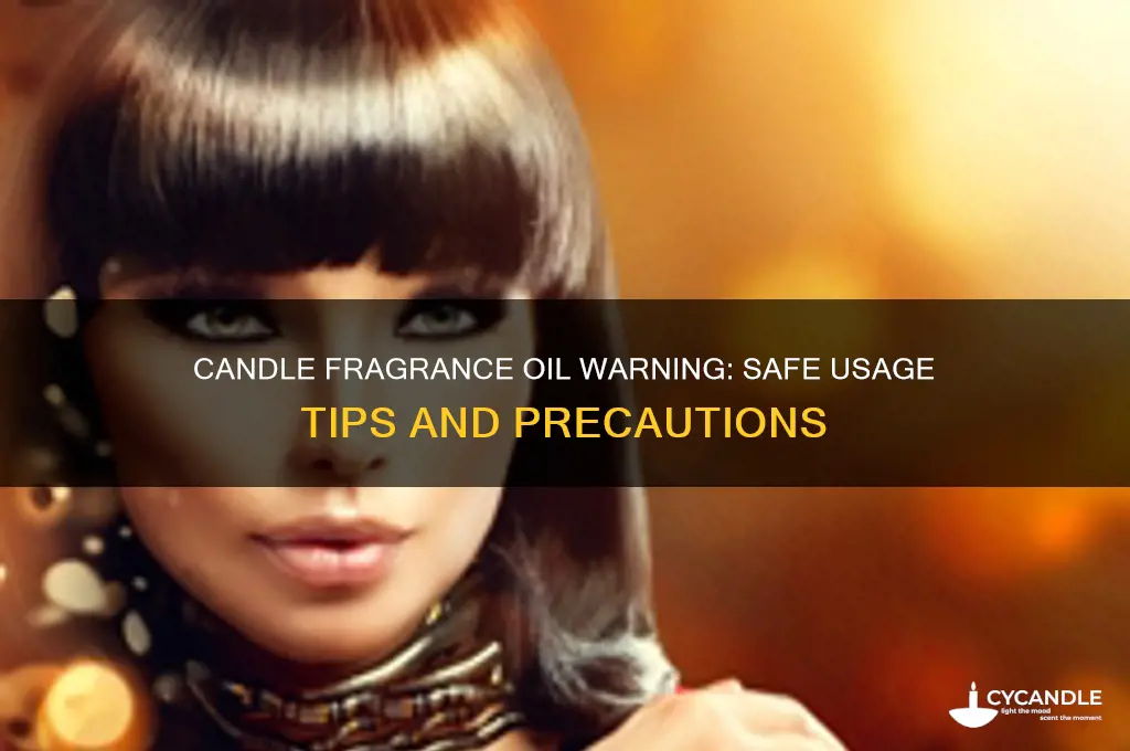 can you use candle frgrance oil warning