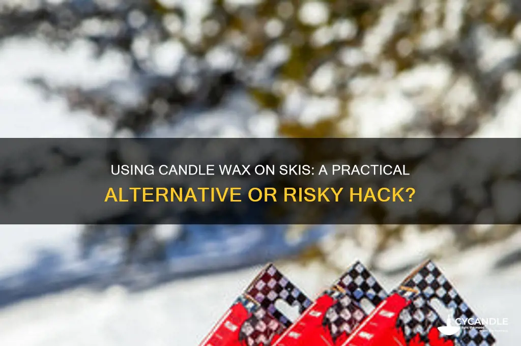 can you use candle wax for skis