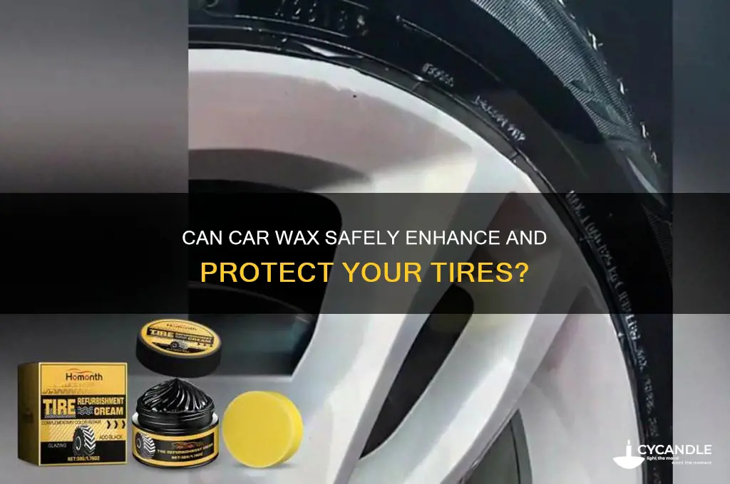 can you use car wax on tires