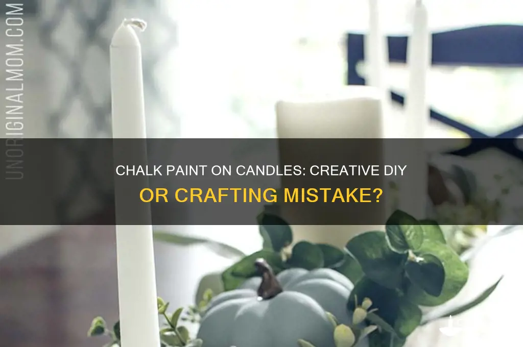 can you use chalk paint on candles