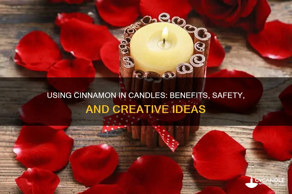 can you use cinnamon in candles