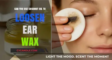 Coconut Oil for Ear Wax Removal: Safe and Effective Method?