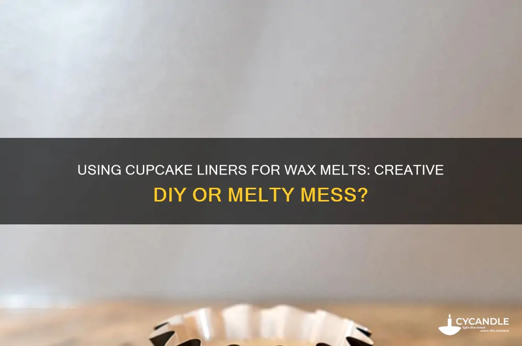 can you use cupcake liners for wax melts