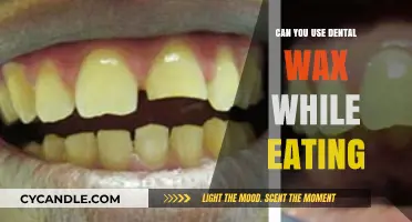 Eating with Dental Wax: Safe Practices and Tips for Comfort
