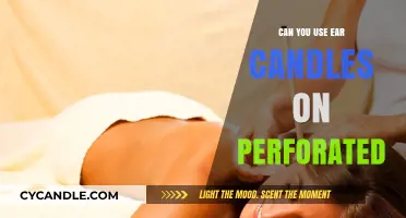 Ear Candles and Perforated Eardrums: Safe Practice or Risky Choice?