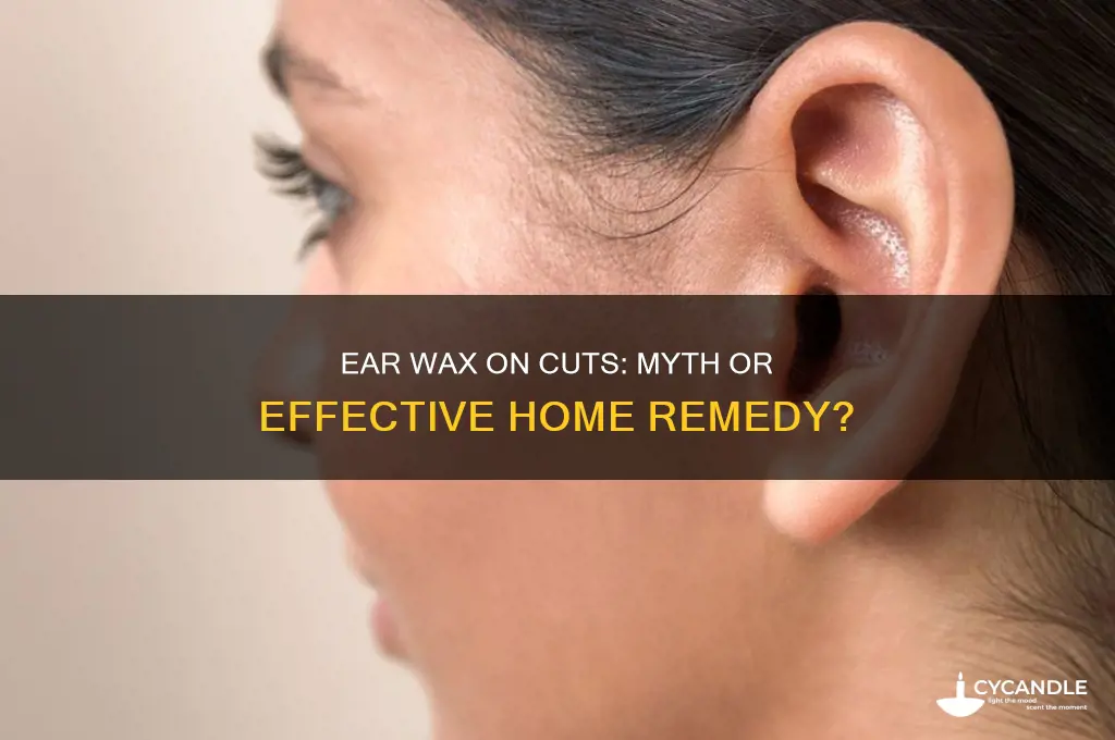 can you use ear wax on cuts