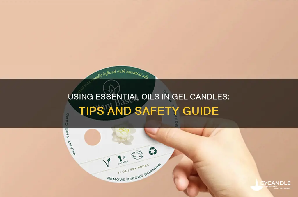 can you use essential oils in gel candles
