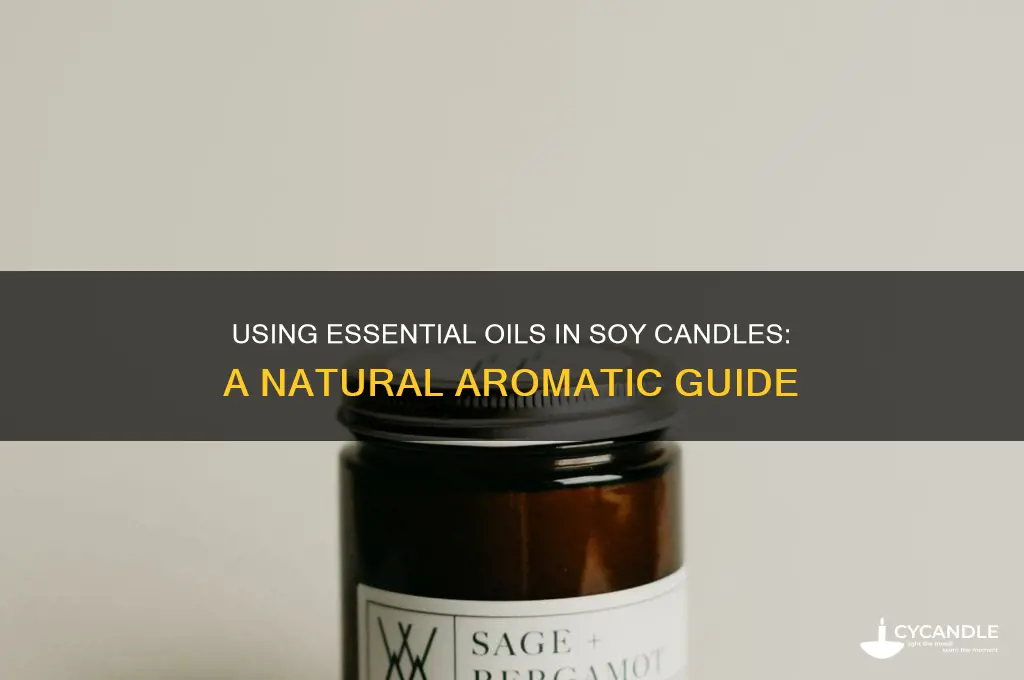 can you use essential oils to make soy candles