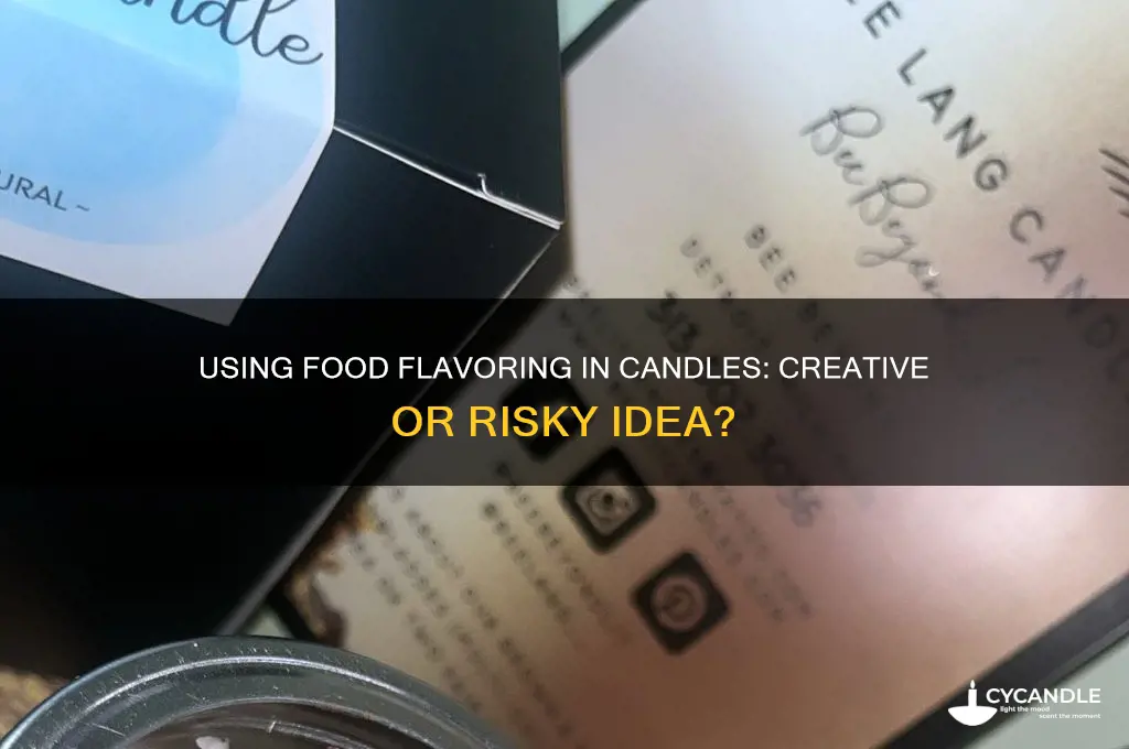 can you use food flavoring in candles