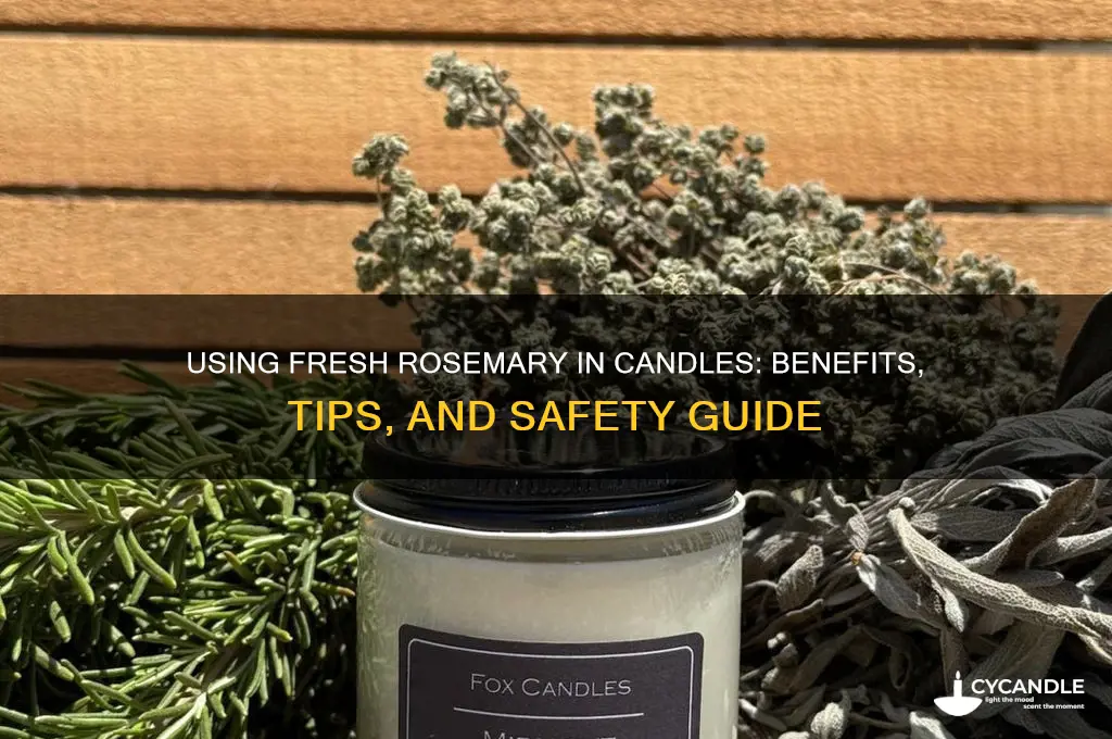 can you use fresh rosemary in candles