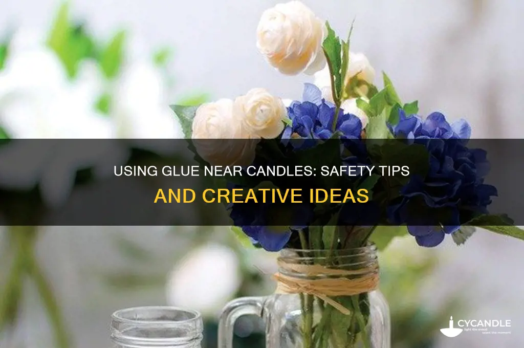 can you use glue around a candle