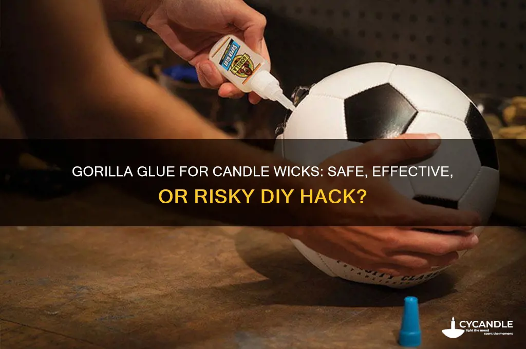can you use gorilla glue for candle wicks
