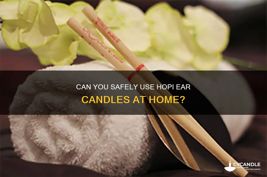 can you use hopi ear candles on yourself