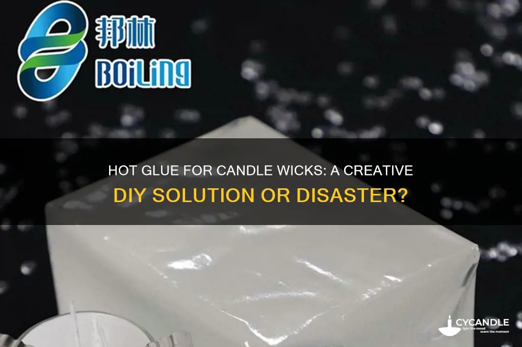 can you use hot glue for candle wicks