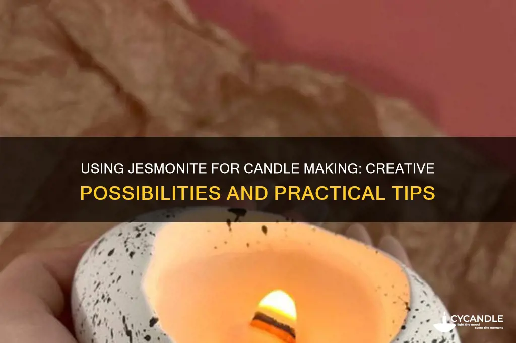 can you use jesmonite for candles
