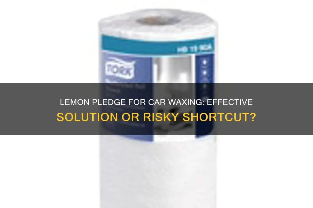 can you use lemon pledge to wax your car